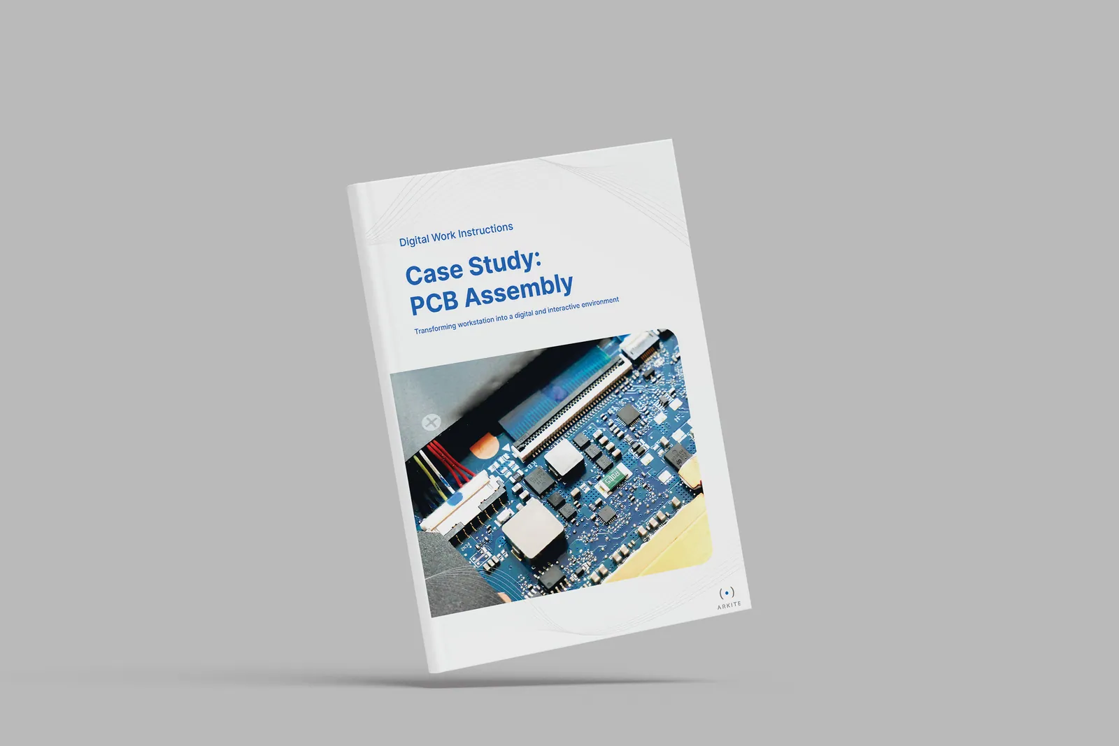 Cover of the Arkite case study PCB Assembly: digital work instructions
