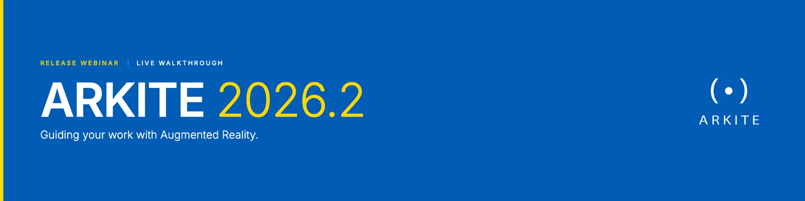 Arkite 2026.2 release webinar banner: live walkthrough